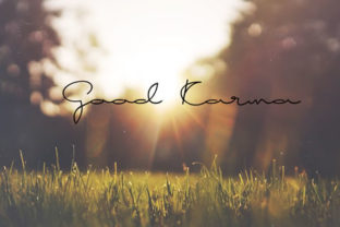 Good Karma Font Review for Campaign Design